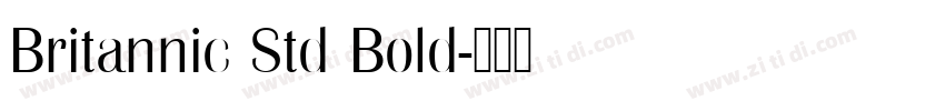 Britannic Std Bold字体转换